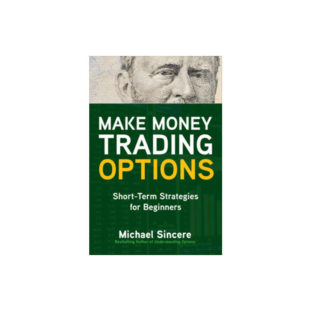 McGraw-Hill Education Make Money Trading Options: Short-Term Strategies for Beginners (häftad, eng)