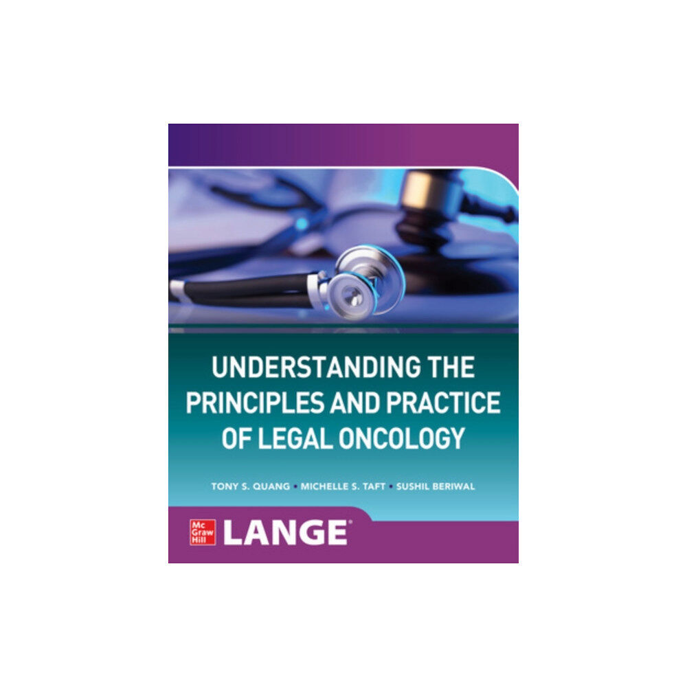 McGraw-Hill Education Understanding The Principles and Practice of Legal Oncology (häftad, eng)