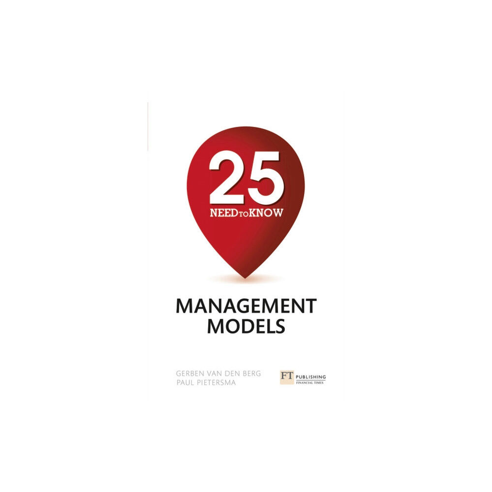 Pearson Education Limited 25 Need-To-Know Management Models (häftad, eng)
