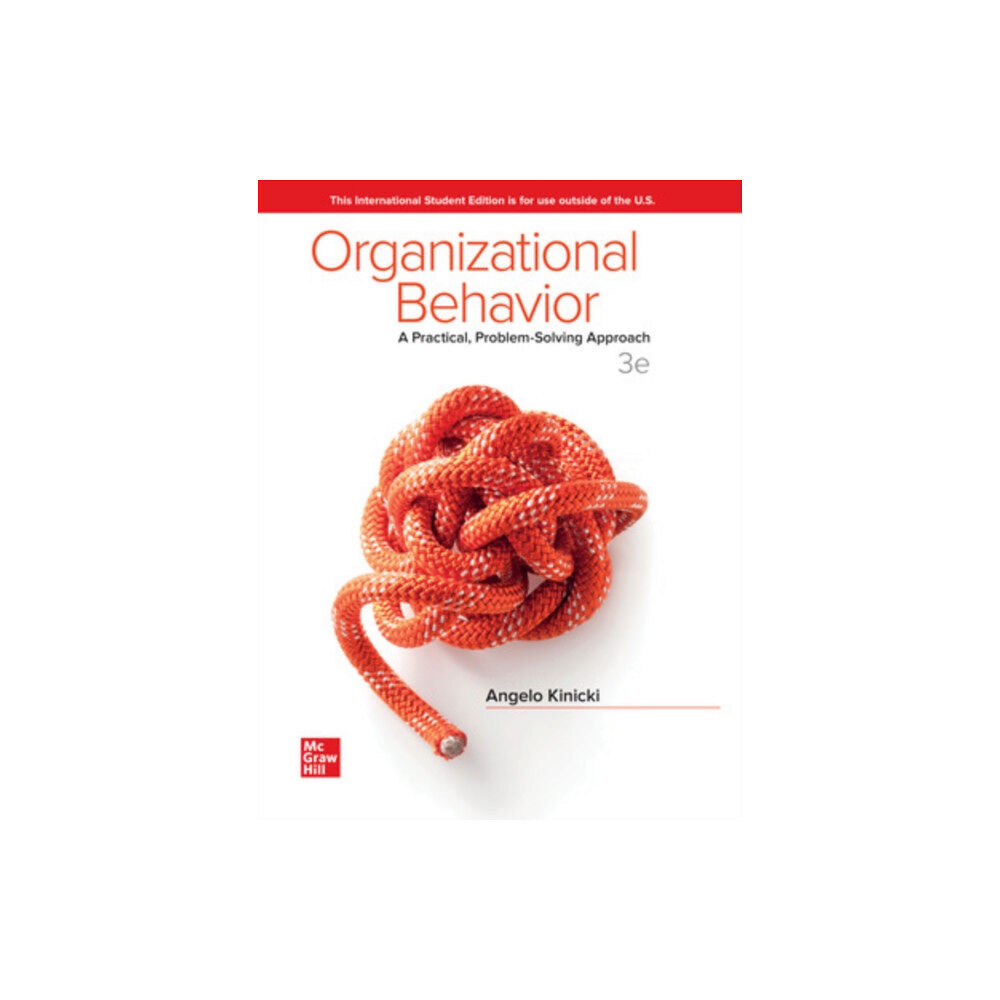 McGraw-Hill Education ISE Organizational Behavior: A Practical, Problem-Solving Approach (häftad, eng)