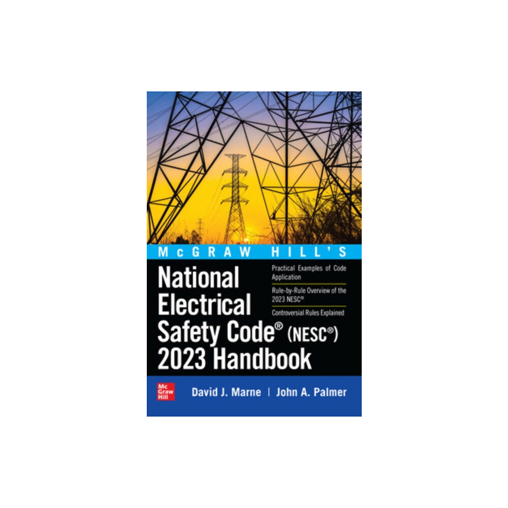 McGraw-Hill Education McGraw Hill's National Electrical Safety Code (NESC) 2023 Handbook (inbunden, eng)