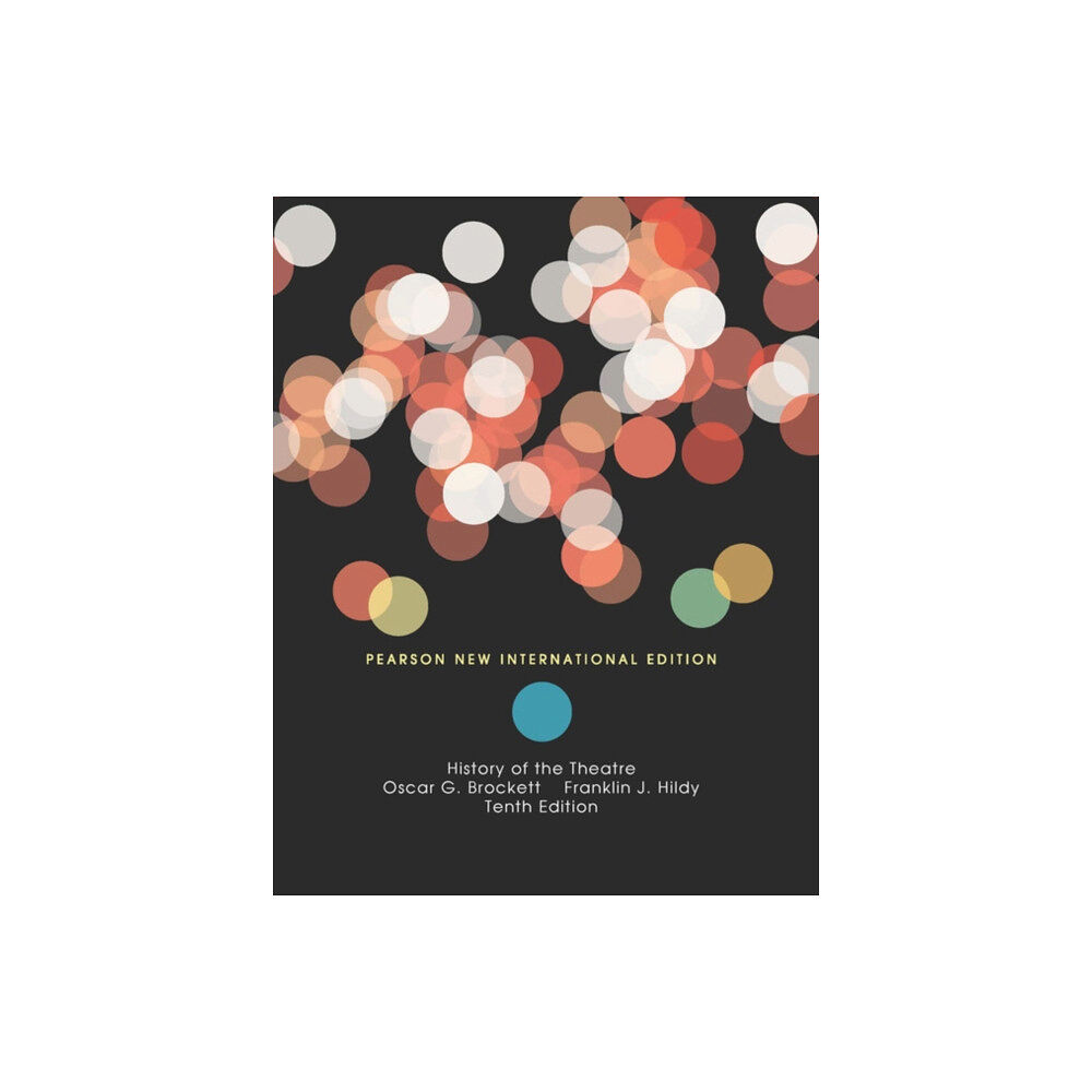 Pearson Education Limited History of the Theatre (häftad, eng)