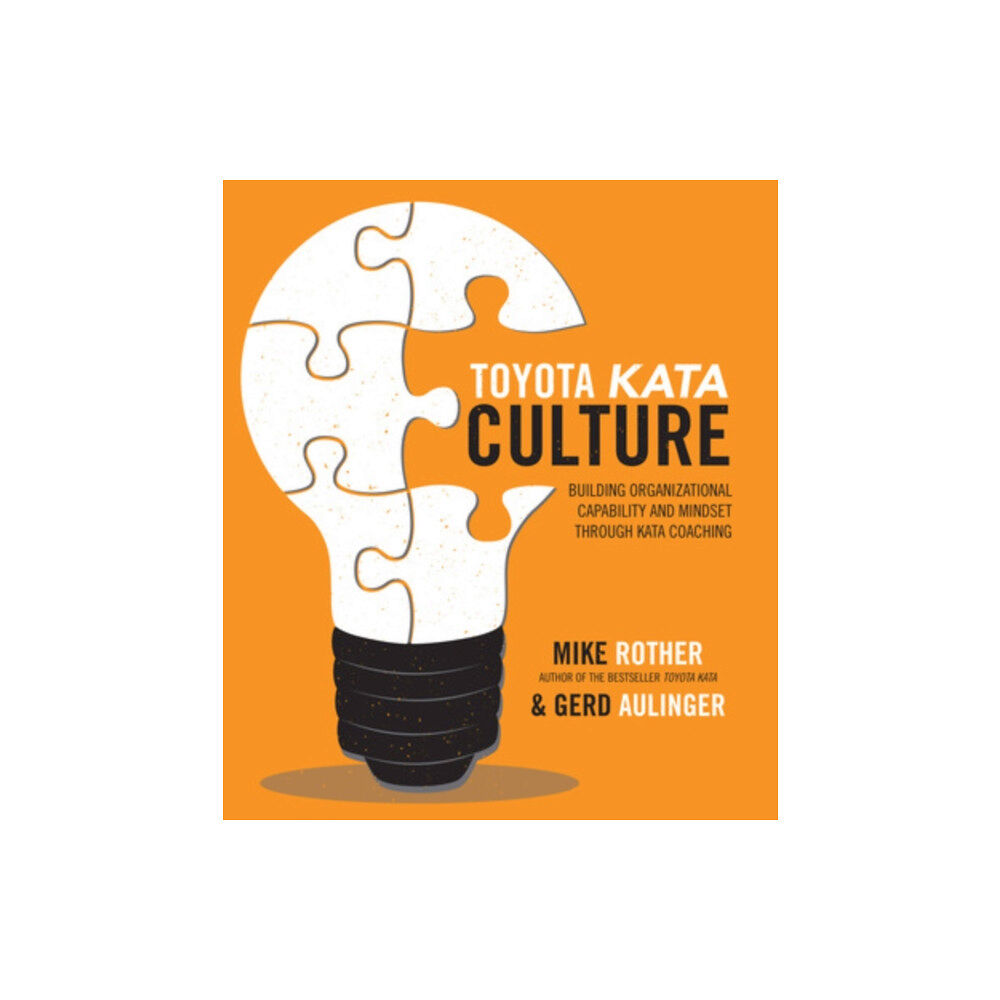 McGraw-Hill Education Toyota Kata Culture: Building Organizational Capability and Mindset through Kata Coaching (häftad, eng)