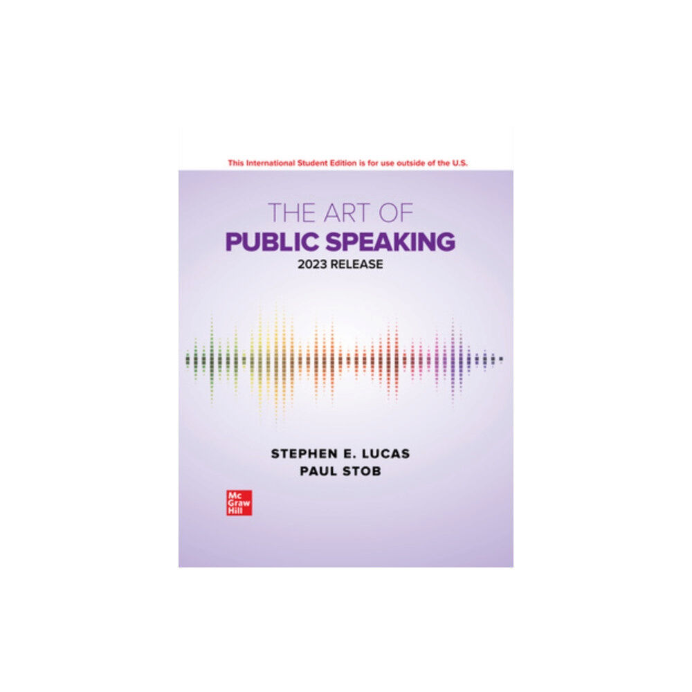 McGraw-Hill Education ISE The Art of Public Speaking: 2023 Release (häftad, eng)