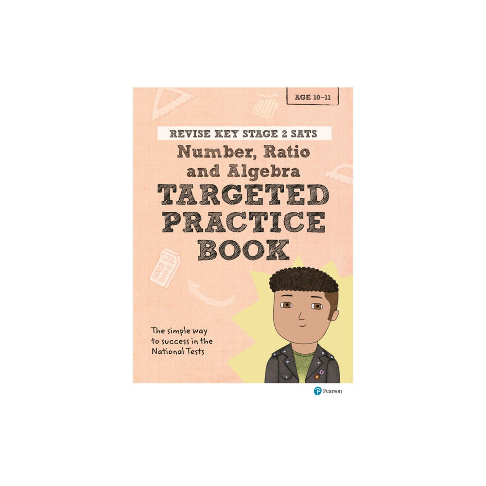 Pearson Education Limited Pearson REVISE Key Stage 2 SATs Maths Number, Ratio, Algebra - Targeted Practice for 2026, 2027 exams (häftad, eng)
