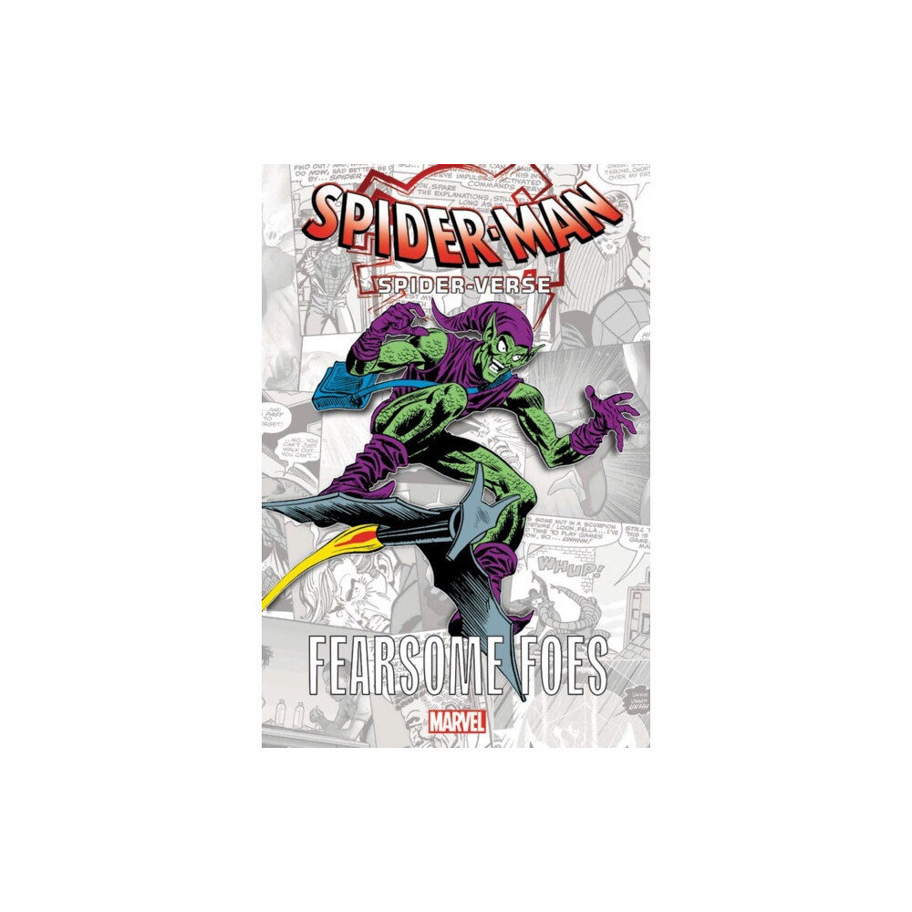 Marvel Comics Spider-man: Spider-verse - Fearsome Foes (häftad, eng)