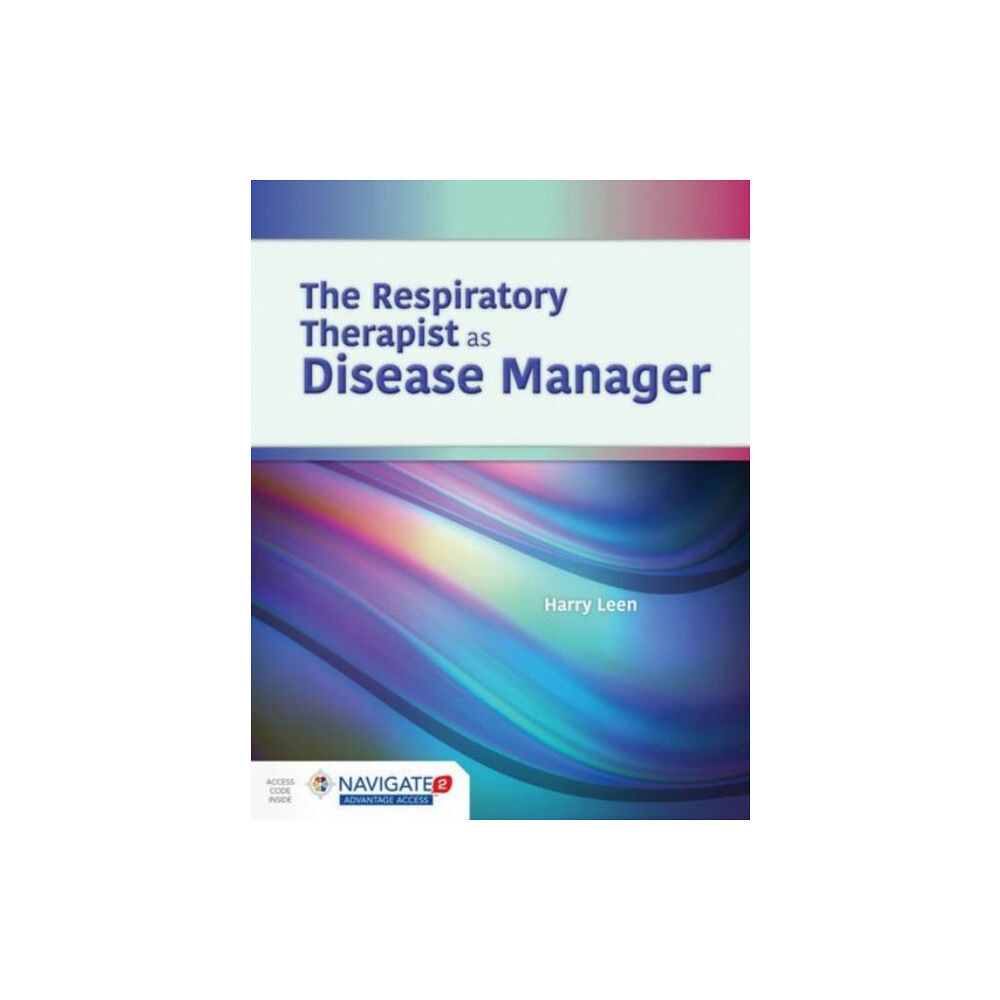 Jones and Bartlett Publishers, Inc The Respiratory Therapist as Disease Manager (inbunden, eng)