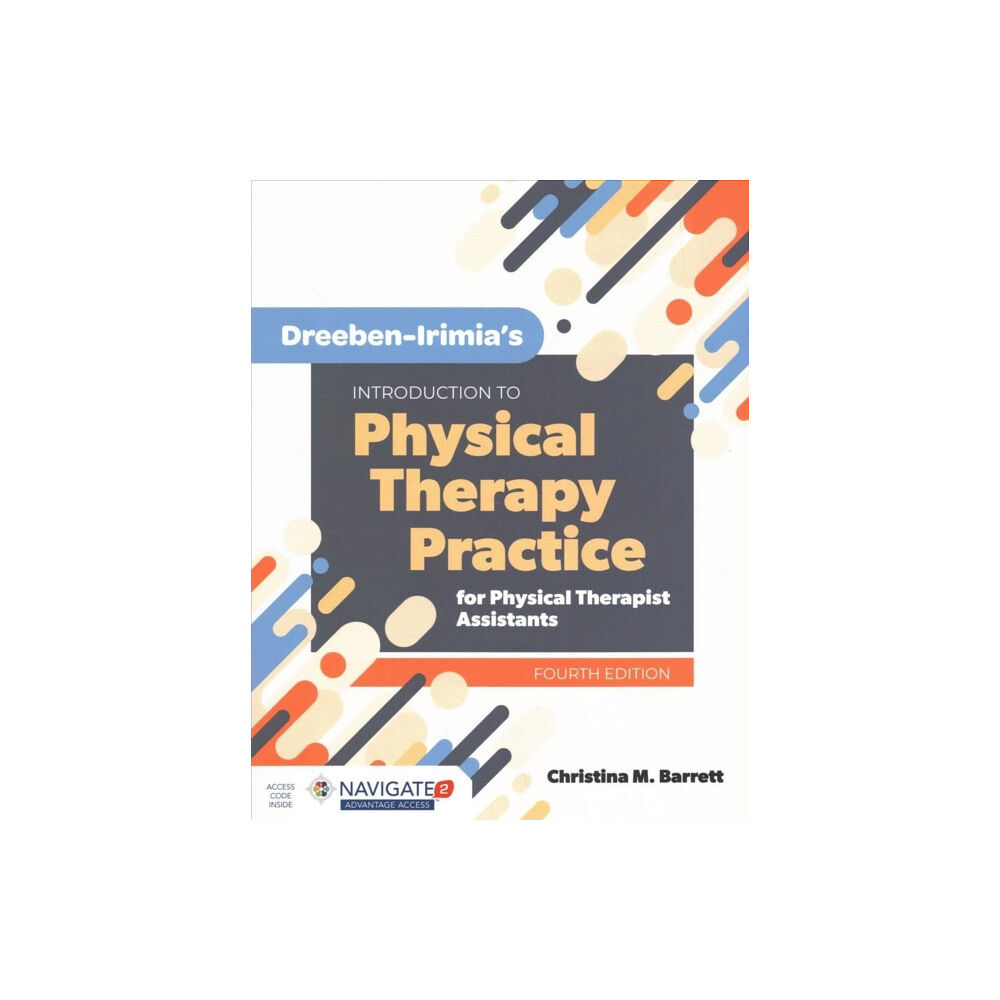 Jones and Bartlett Publishers, Inc Dreeben-Irimia's Introduction To Physical Therapy Practice For Physical Therapist Assistants (inbunden, eng)