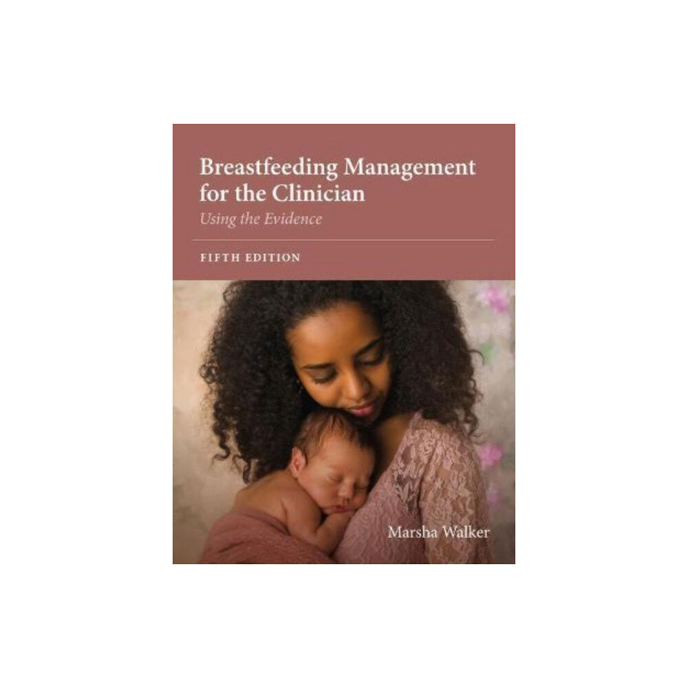 Jones and Bartlett Publishers, Inc Breastfeeding Management for the Clinician: Using the Evidence (häftad, eng)