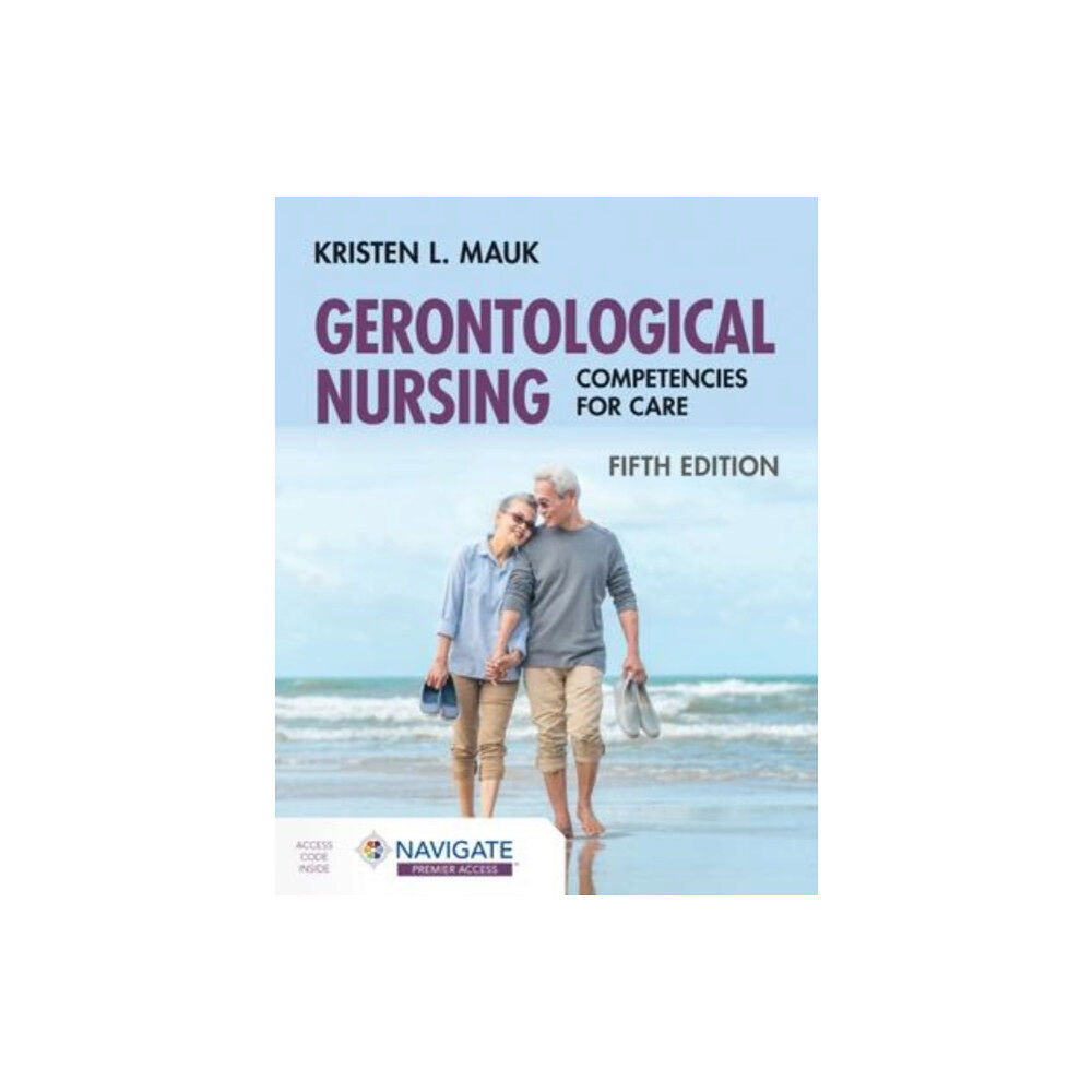 Jones and Bartlett Publishers, Inc Gerontological Nursing: Competencies for Care (häftad, eng)