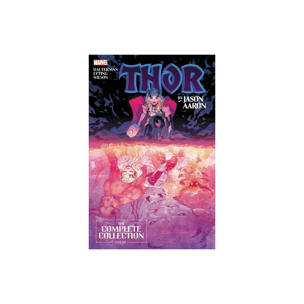 Marvel Comics Thor By Jason Aaron: The Complete Collection Vol. 3 (häftad, eng)