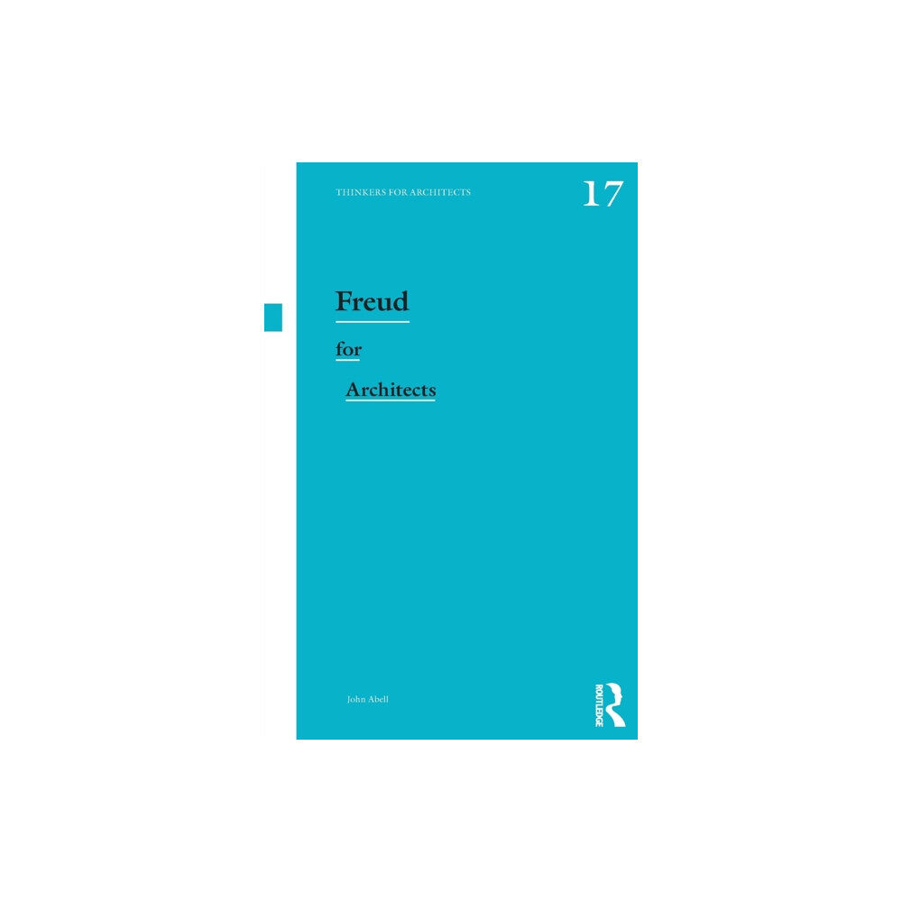Taylor & francis ltd Freud for Architects (häftad, eng)