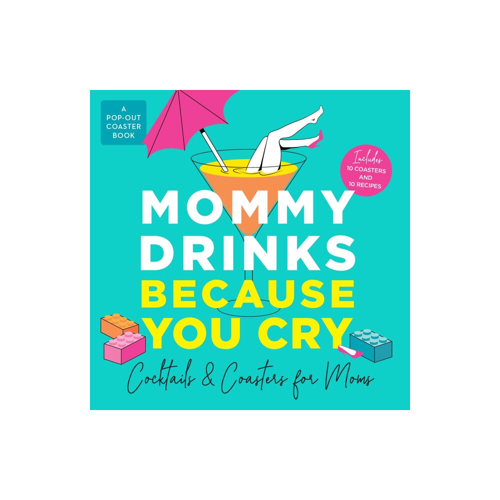 Castle Point Books Mommy Drinks Because You Cry (bok, board book, eng)