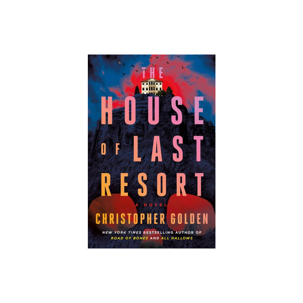 St. Martin's Publishing Group The House of Last Resort (inbunden, eng)