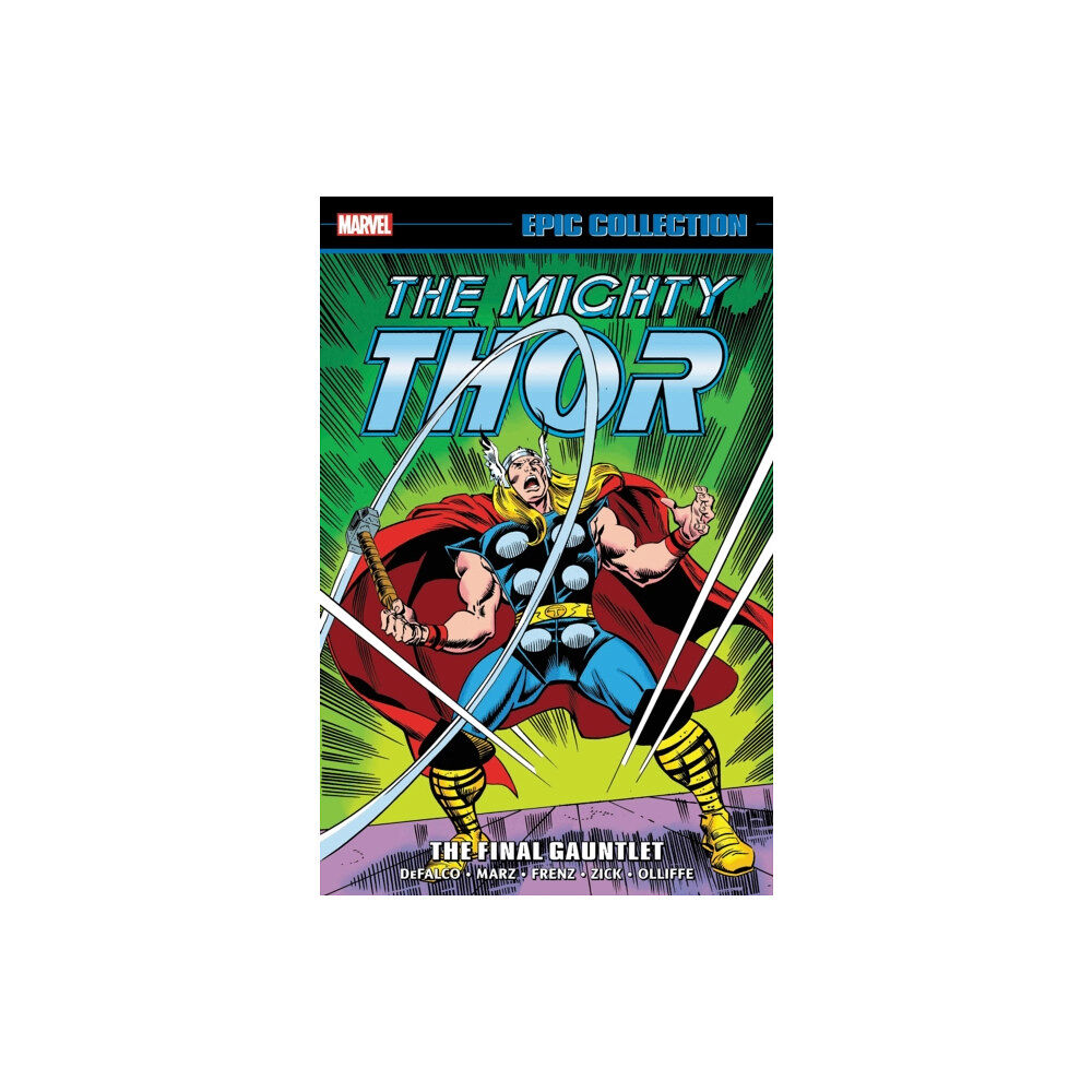 Marvel Comics Thor Epic Collection: The Final Gauntlet (häftad, eng)