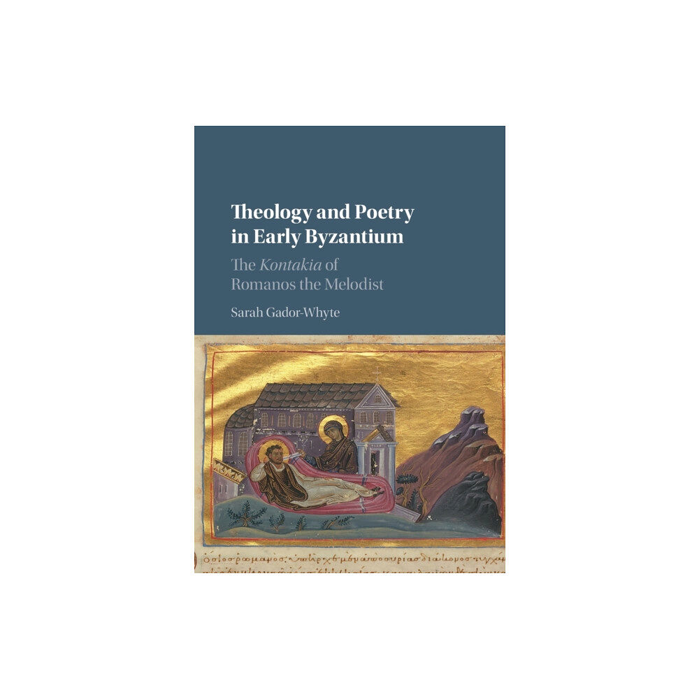 Cambridge University Press Theology and Poetry in Early Byzantium (häftad, eng)