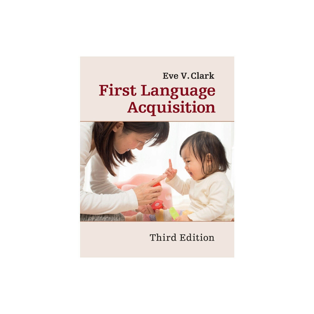 Cambridge University Press First Language Acquisition (häftad, eng)