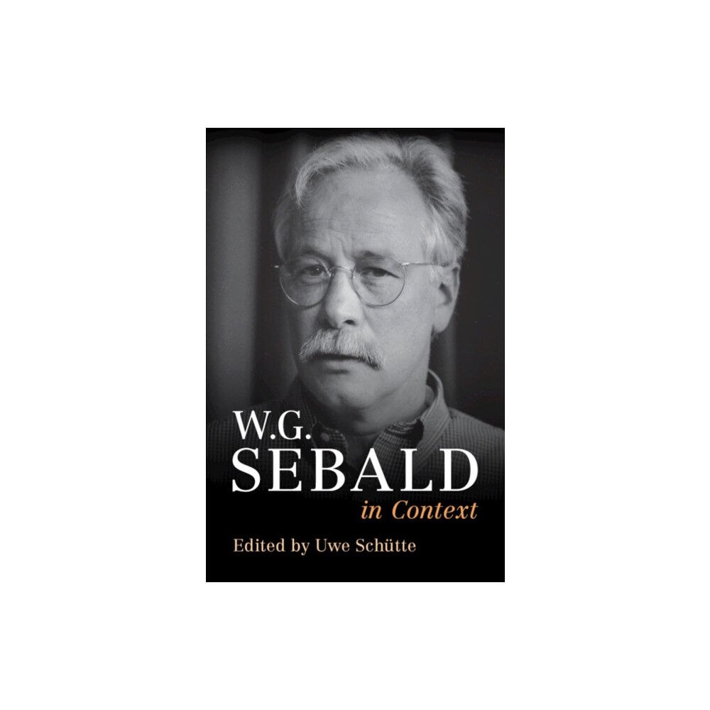 Cambridge University Press W. G. Sebald in Context (inbunden, eng)