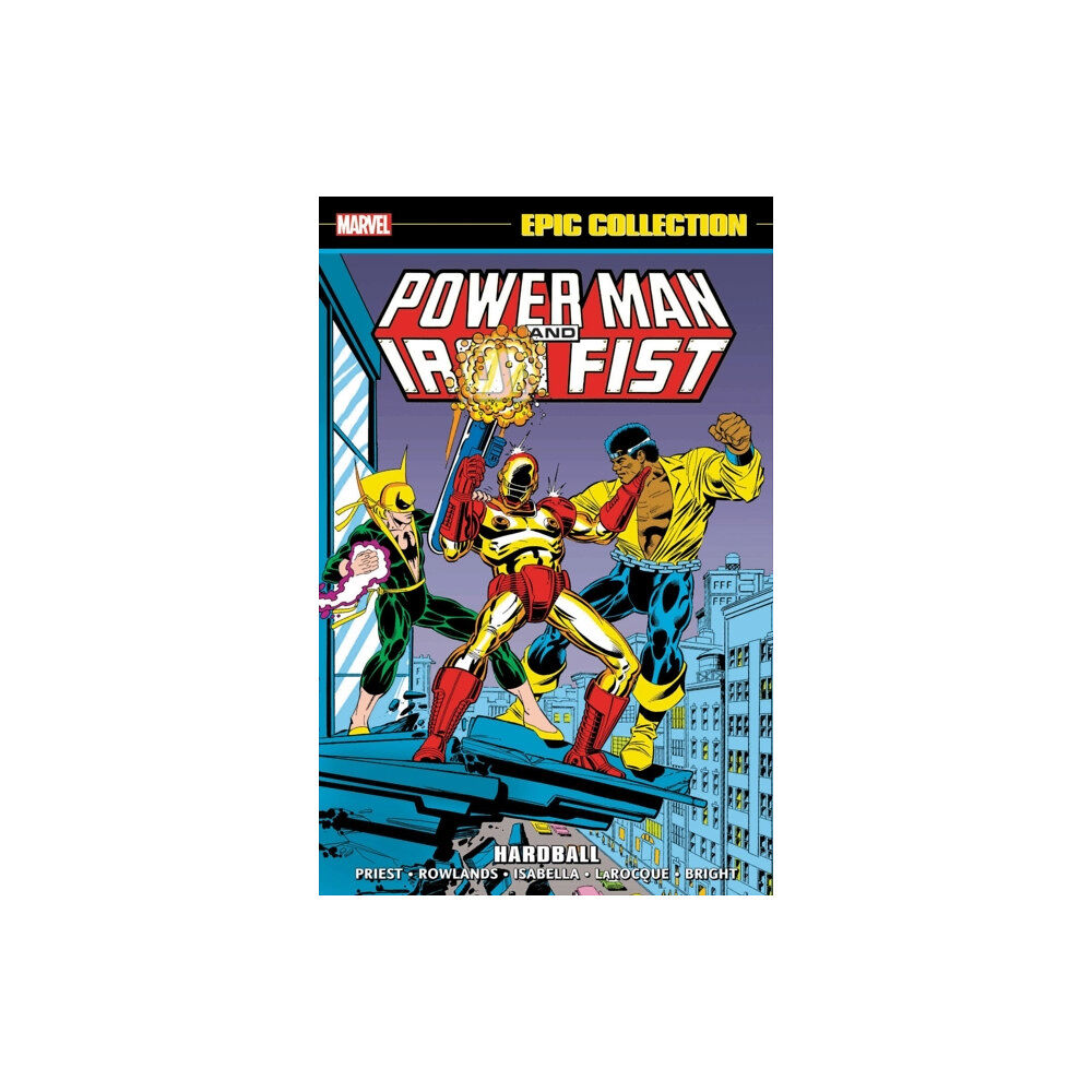 Marvel Comics Power Man And Iron Fist Epic Collection: Hardball (häftad, eng)