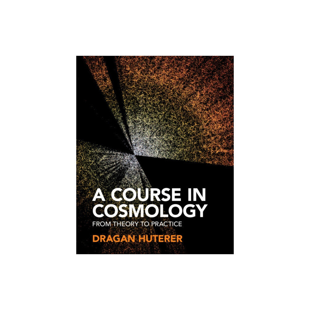 Cambridge University Press A Course in Cosmology (inbunden, eng)