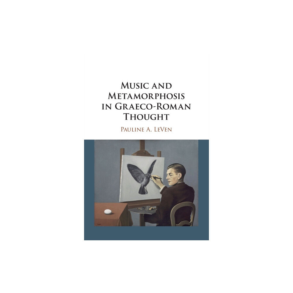 Cambridge University Press Music and Metamorphosis in Graeco-Roman Thought (häftad, eng)