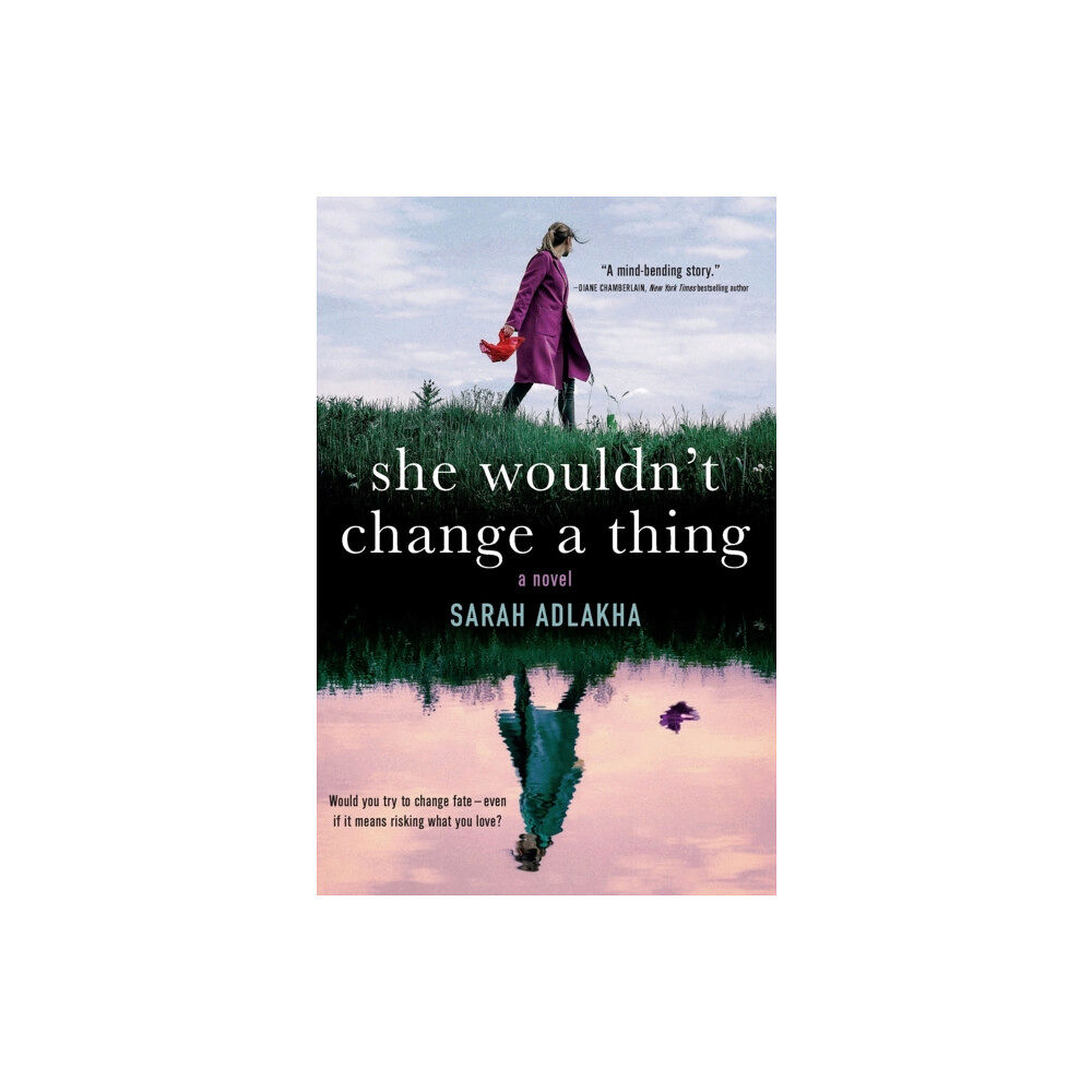 Tor Publishing Group She Wouldn't Change a Thing (häftad, eng)