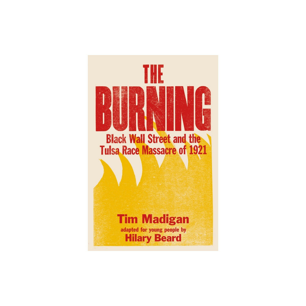 St Martin's Press The Burning (Young Readers Edition) (inbunden, eng)