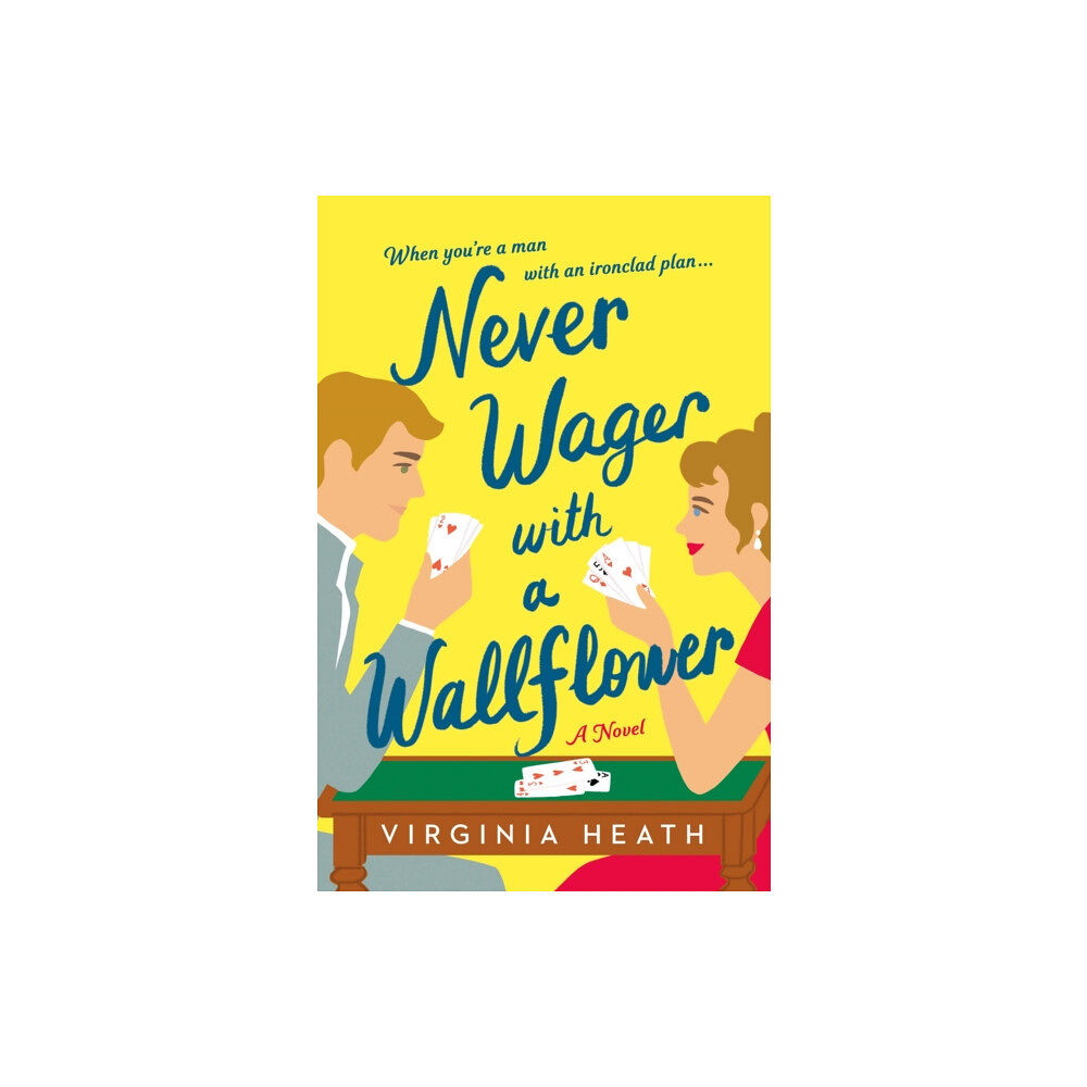 St. Martin's Publishing Group Never Wager with a Wallflower (häftad, eng)