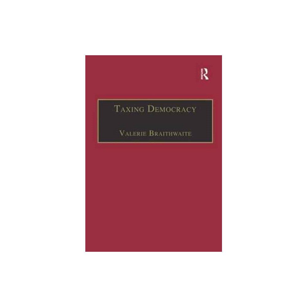 Taylor & francis ltd Taxing Democracy (häftad, eng)