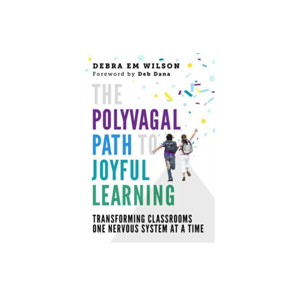 WW Norton & Co The Polyvagal Path to Joyful Learning (häftad, eng)