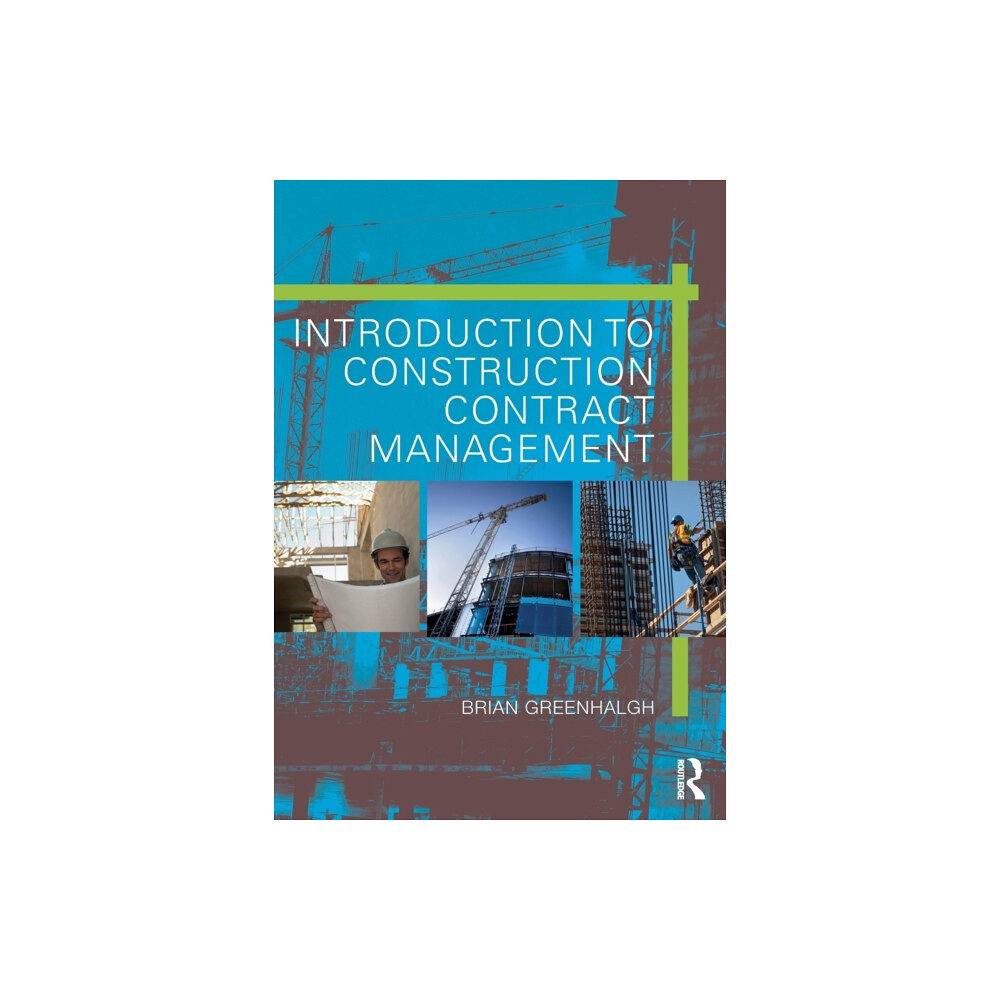 Taylor & francis ltd Introduction to Construction Contract Management (häftad, eng)