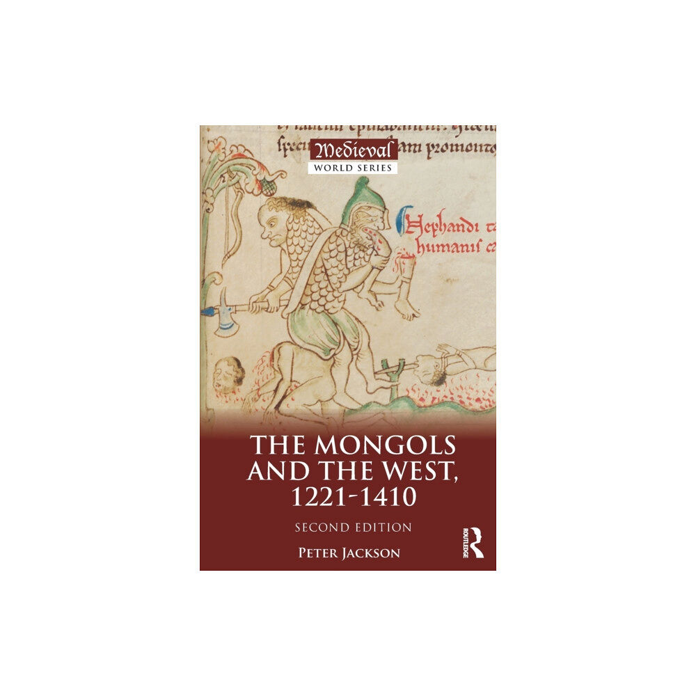 Taylor & francis ltd The Mongols and the West (häftad, eng)