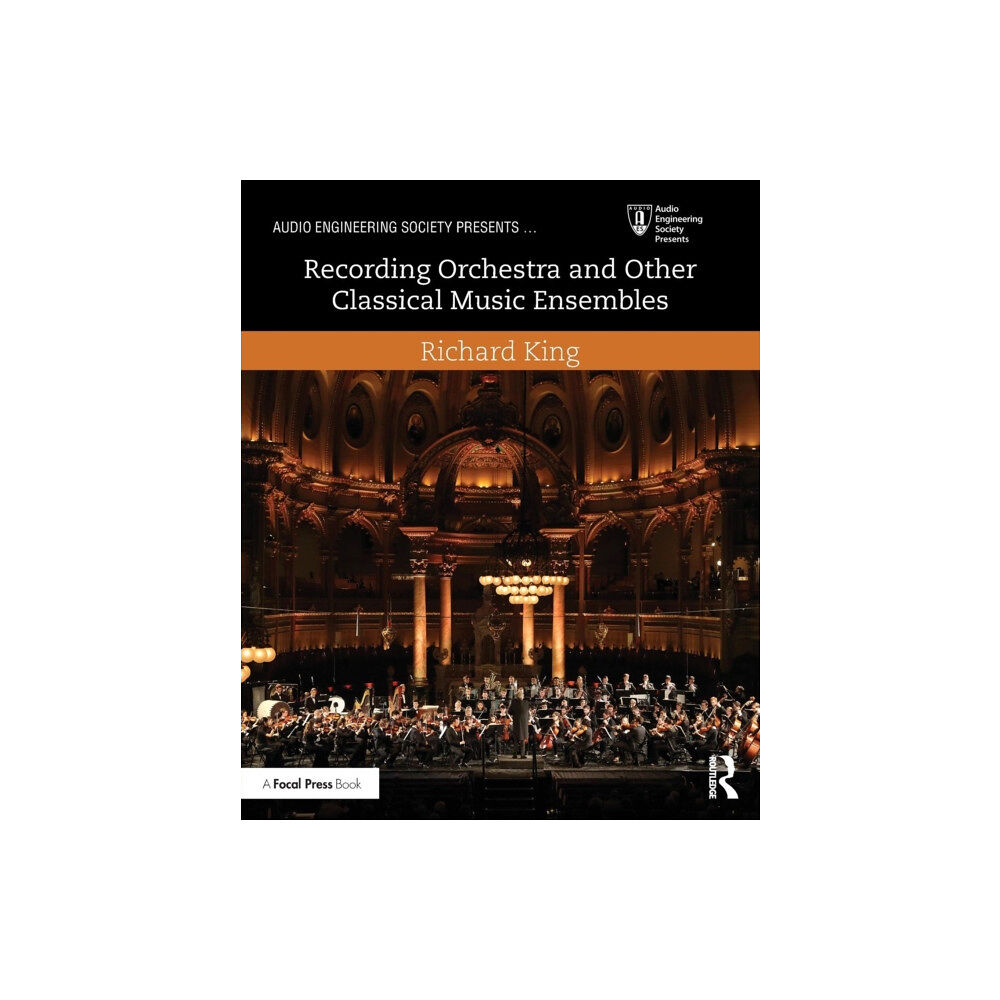 Taylor & francis ltd Recording Orchestra and Other Classical Music Ensembles (häftad, eng)