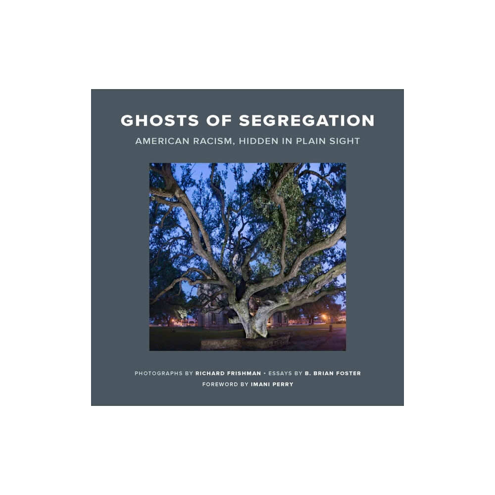 Celadon Books Ghosts of Segregation (inbunden, eng)