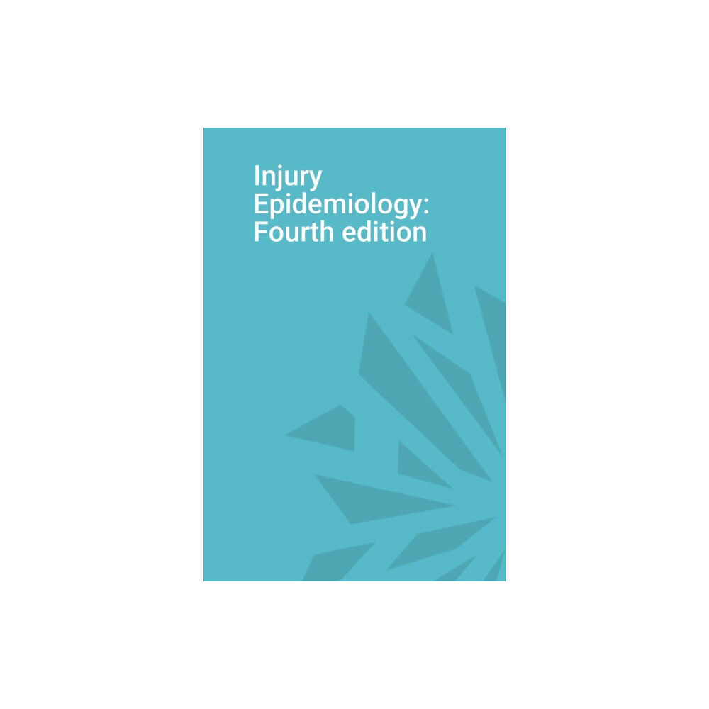 Lulu.com Injury Epidemiology: Fourth Edition (häftad, eng)