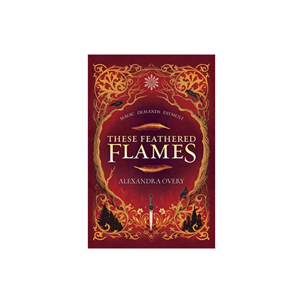 Harpercollins publishers inc These Feathered Flames (inbunden, eng)