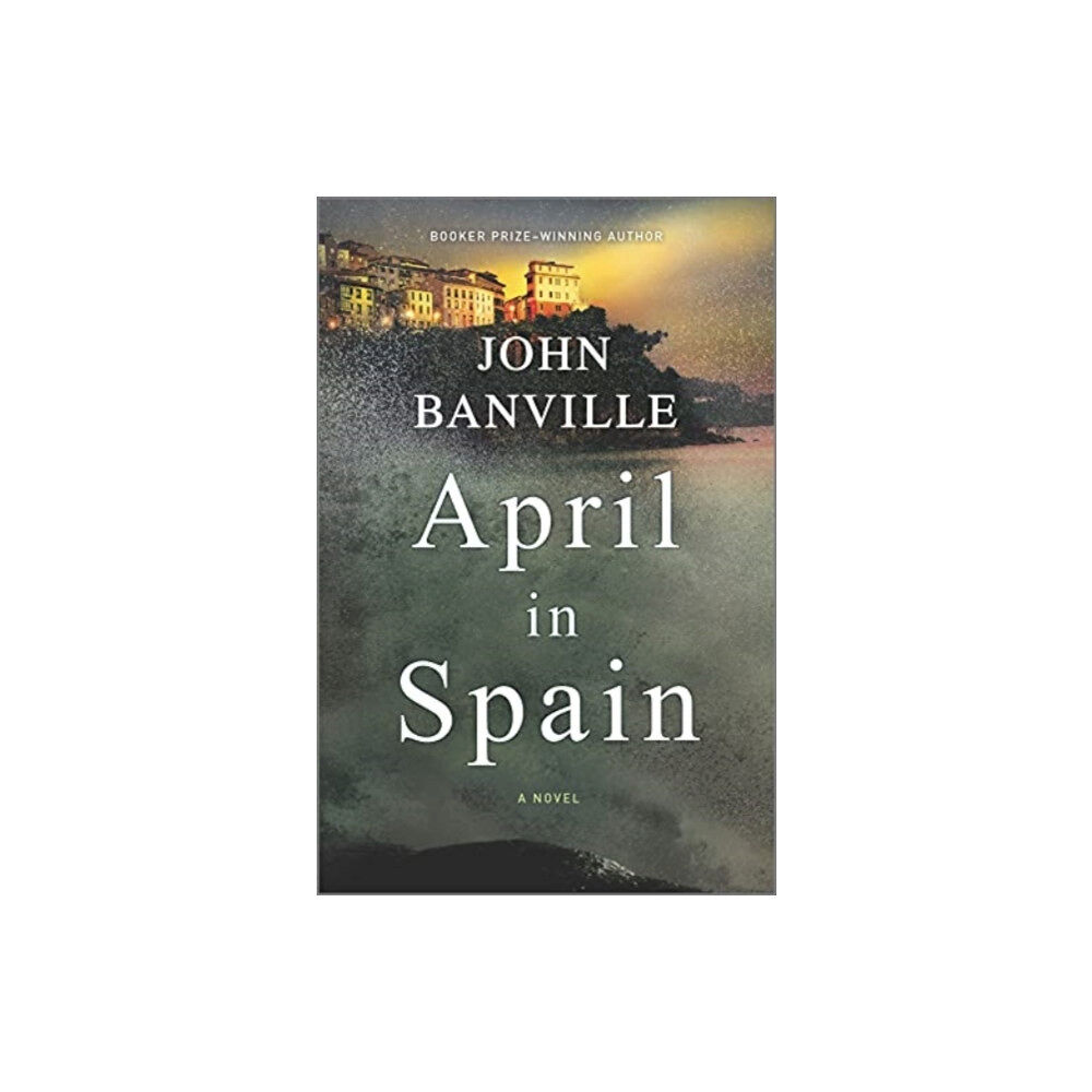 Harper Collins USA APRIL IN SPAIN (inbunden, eng)