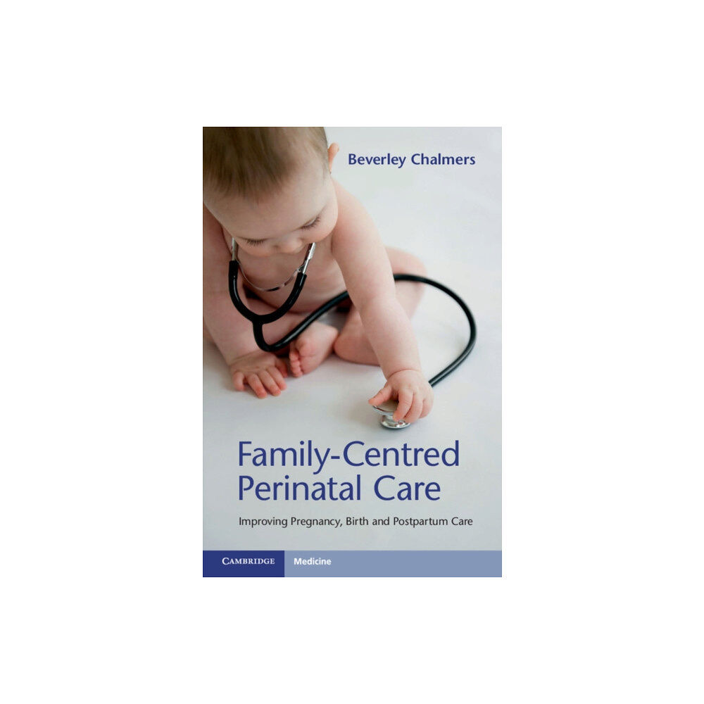 Cambridge University Press Family-Centred Perinatal Care (häftad, eng)