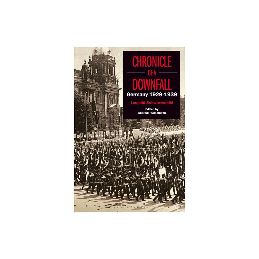 Bloomsbury Publishing PLC Chronicle of a Downfall (häftad, eng)