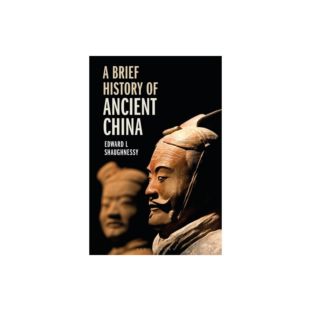 Bloomsbury Publishing PLC A Brief History of Ancient China (inbunden, eng)