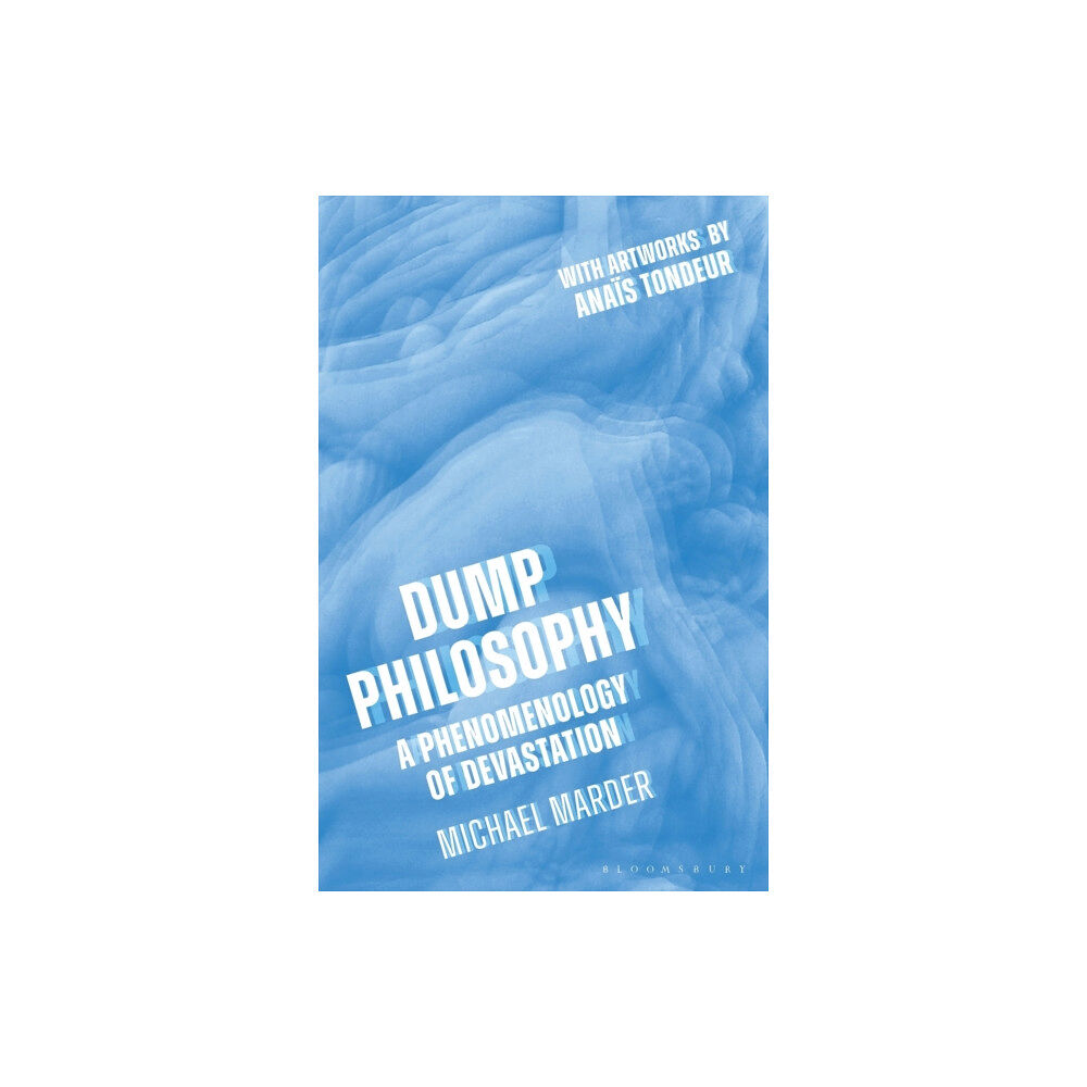 Bloomsbury Publishing PLC Dump Philosophy (häftad, eng)