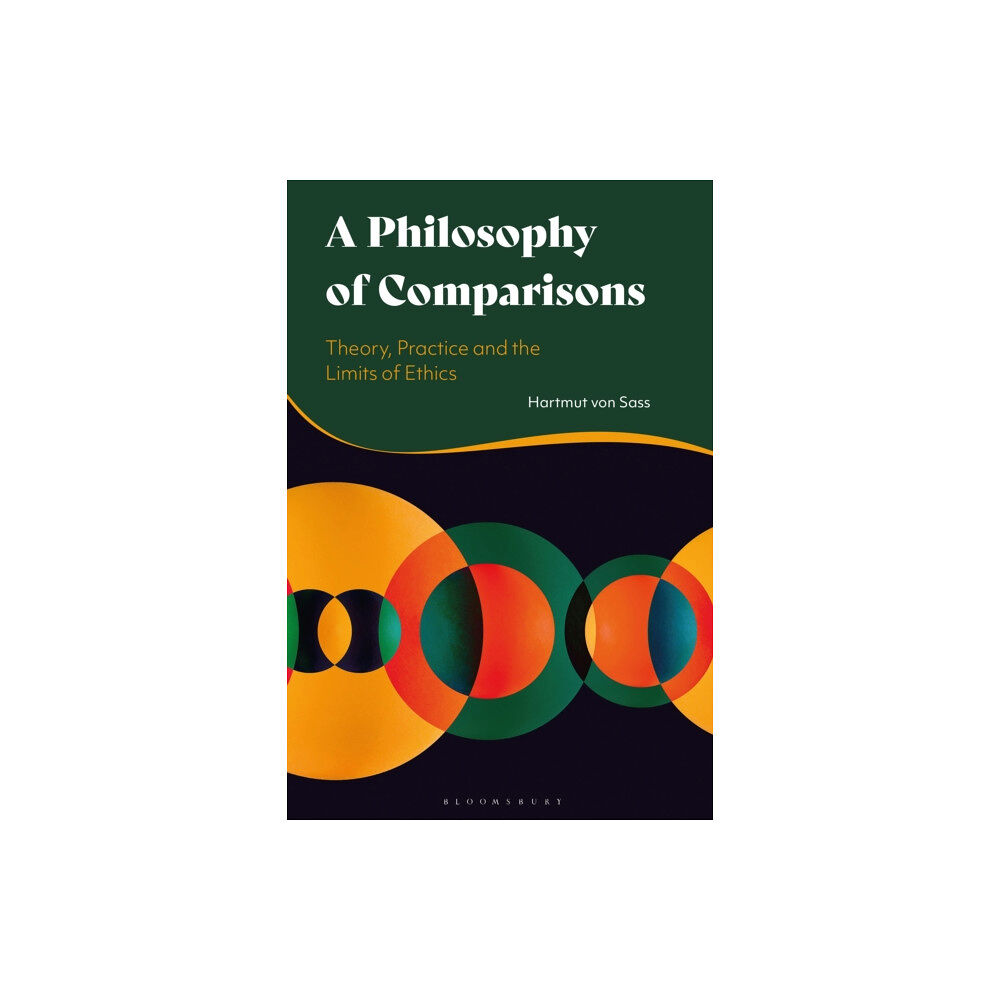 Bloomsbury Publishing PLC A Philosophy of Comparisons (inbunden, eng)