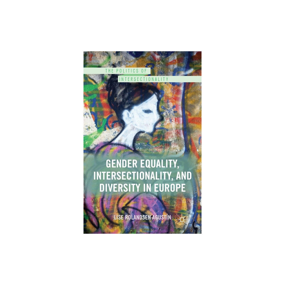 Palgrave macmillan Gender Equality, Intersectionality, and Diversity in Europe (häftad, eng)