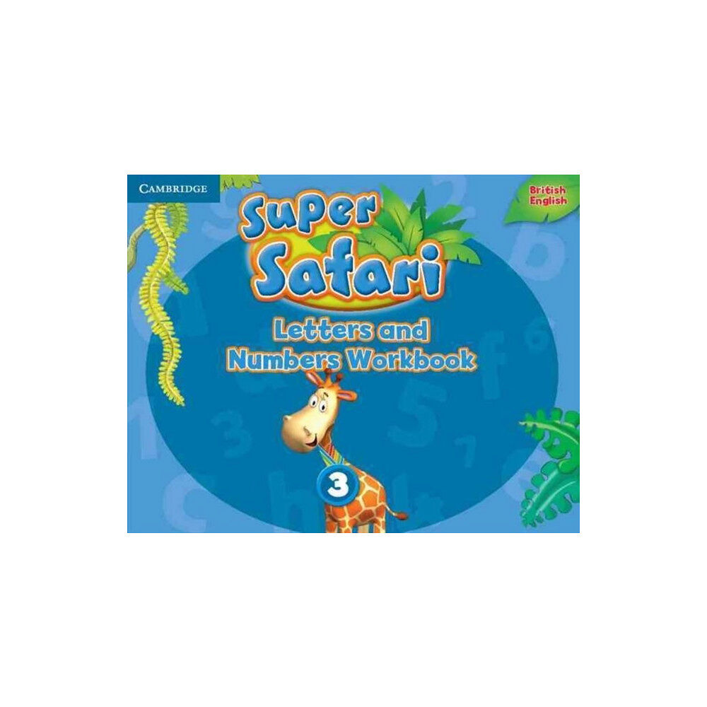 Cambridge University Press Super Safari Level 3 Letters and Numbers Workbook (häftad, eng)