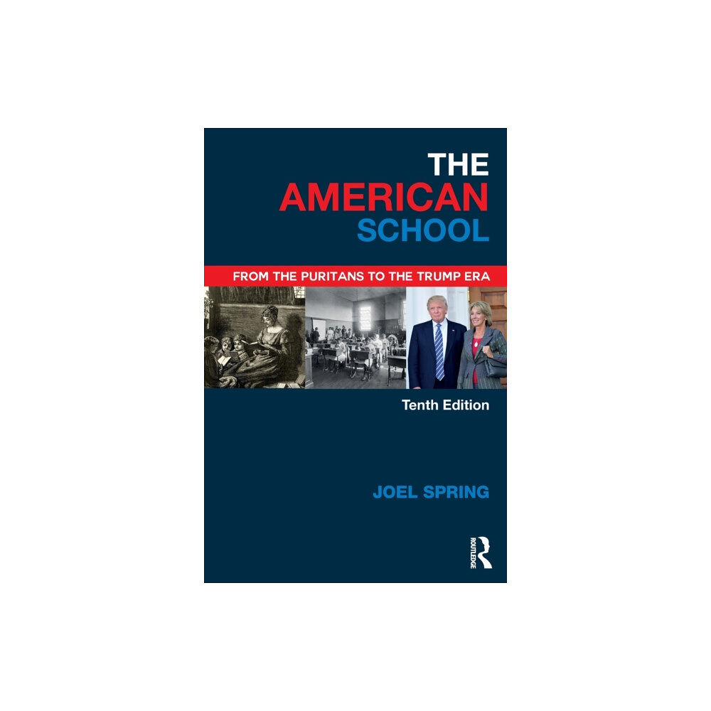 Taylor & francis ltd The American School (häftad, eng)