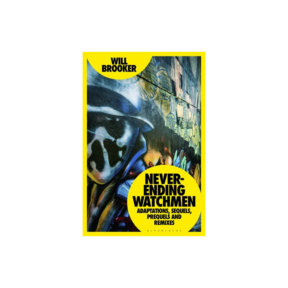 Bloomsbury Publishing PLC Never-Ending Watchmen (häftad, eng)