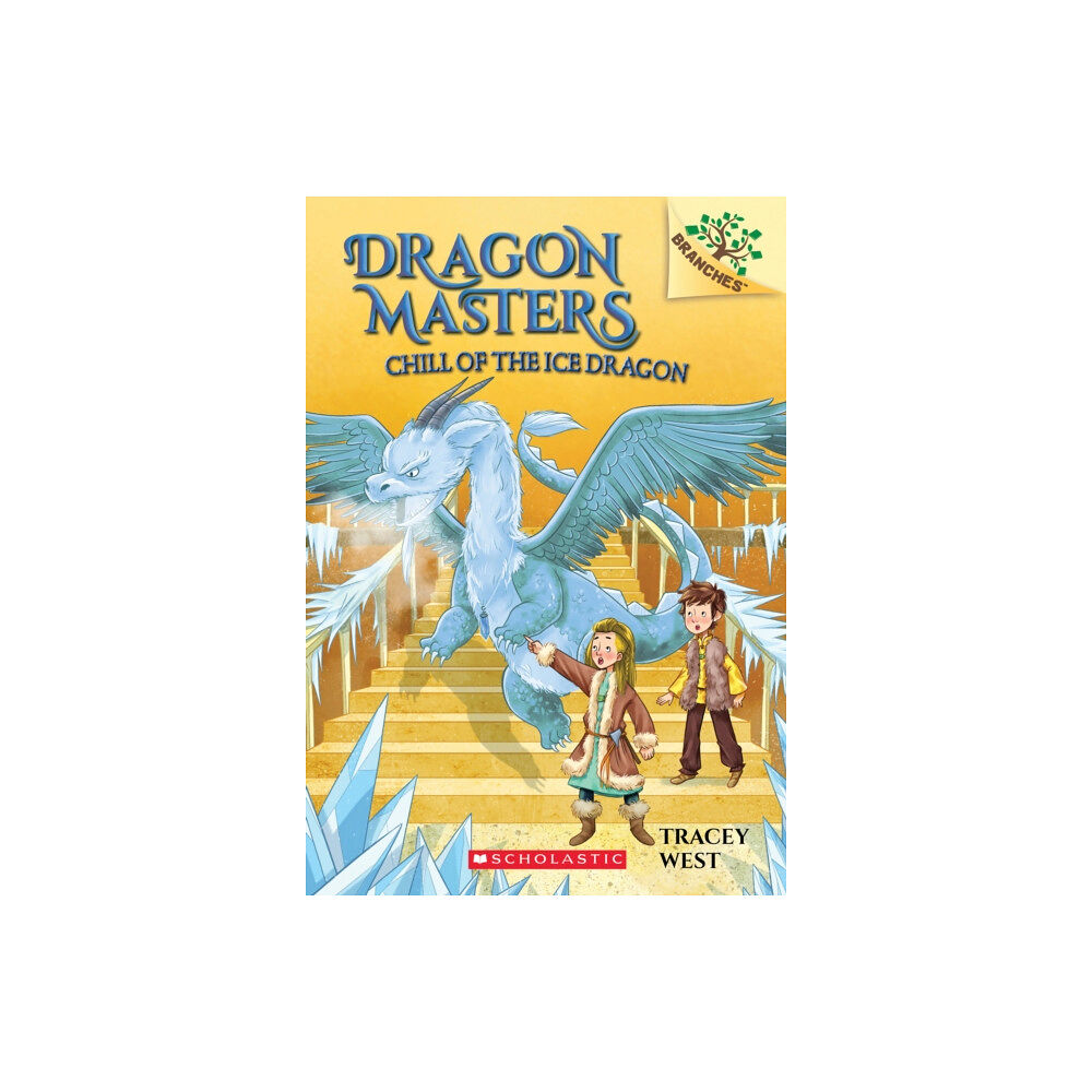 Scholastic Inc. Chill of the Ice Dragon: A Branches Book (Dragon Masters #9) (häftad, eng)