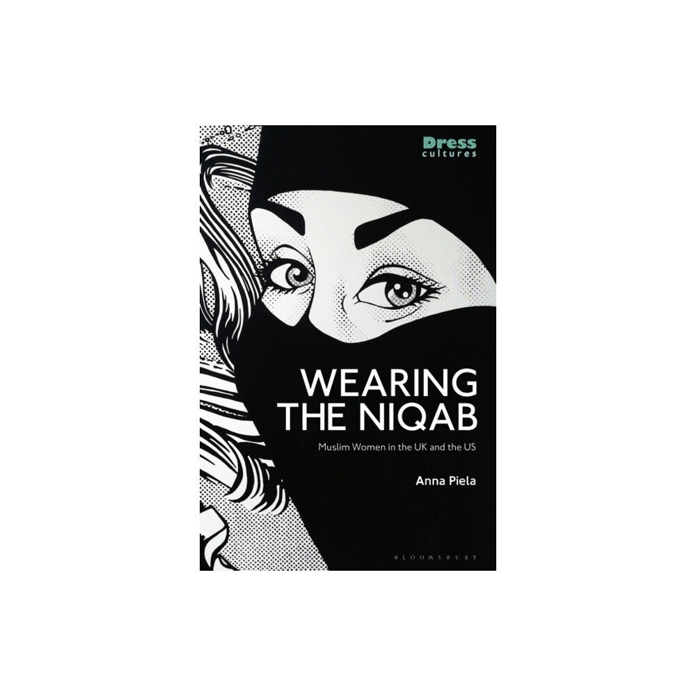 Bloomsbury Publishing PLC Wearing the Niqab (häftad, eng)