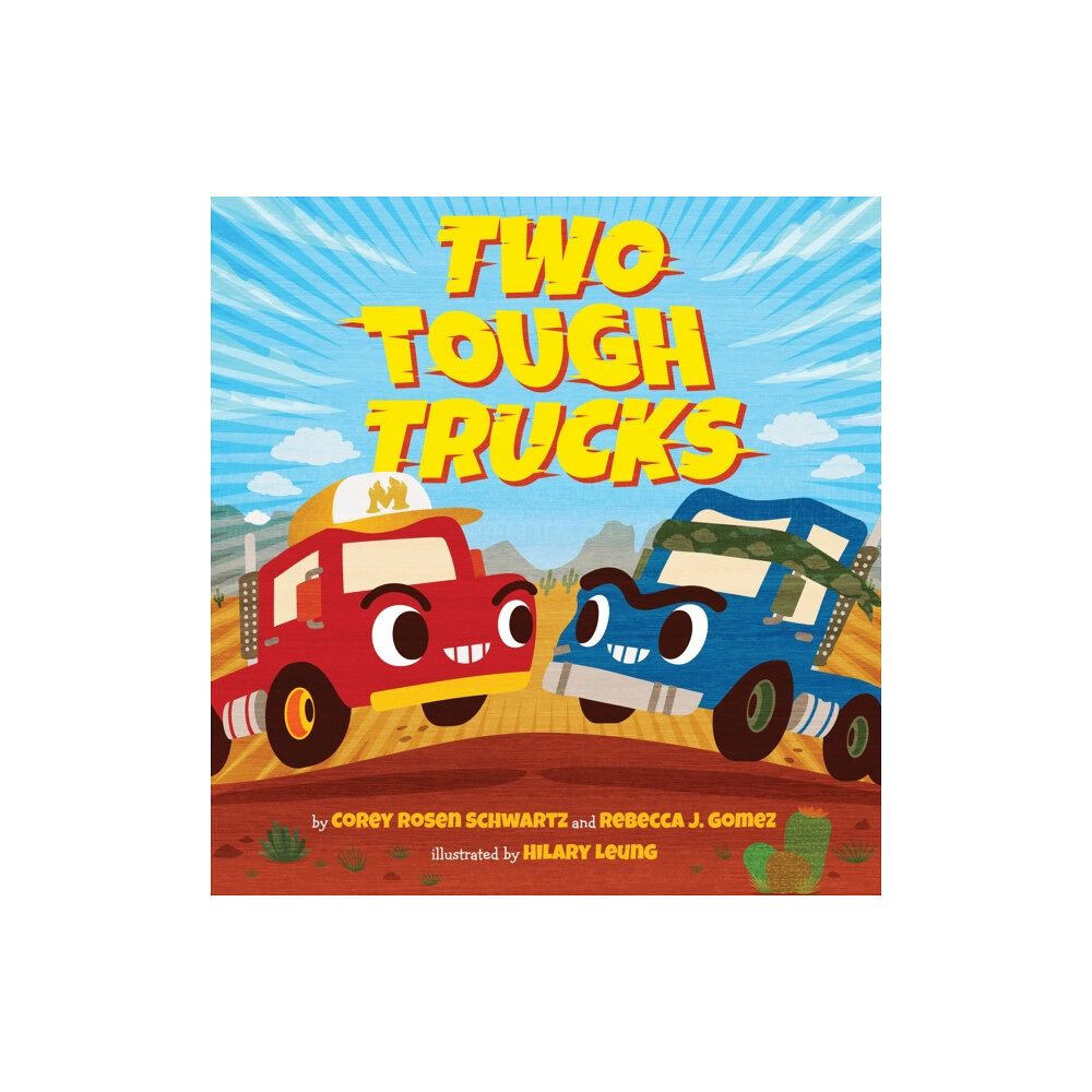 Scholastic Inc. Two Tough Trucks (inbunden, eng)