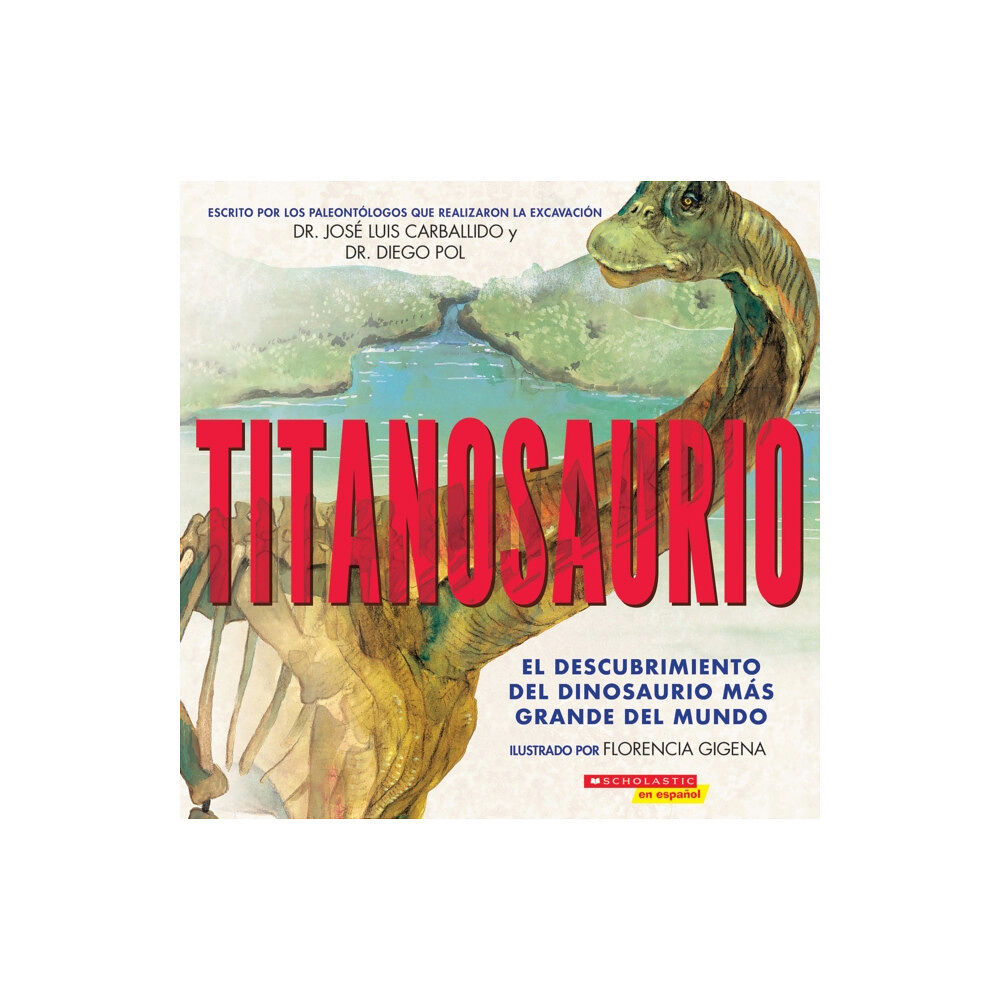 Scholastic Inc. Titanosaurio (Titanosaur) (häftad, spa)